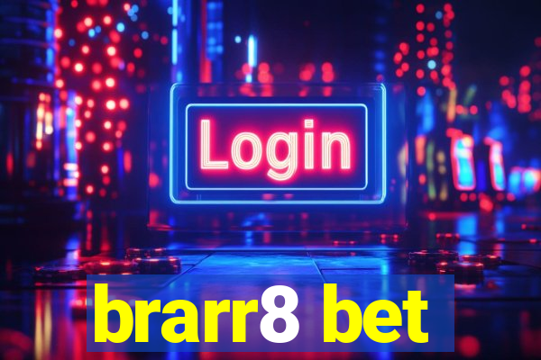 brarr8 bet